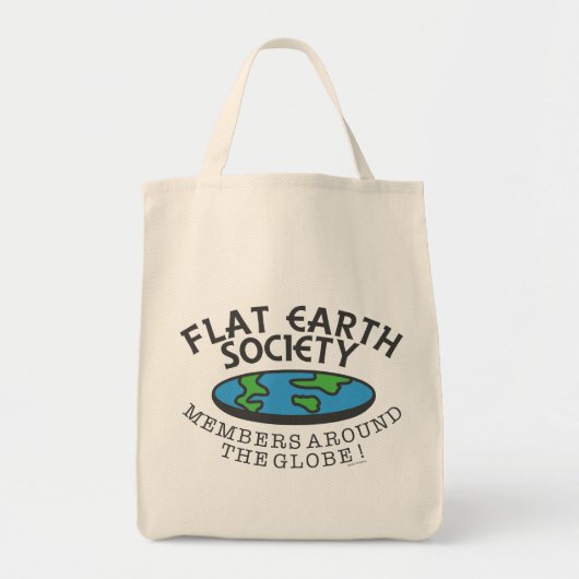 Leden van de Flat Earth Society rond de Wereldbol Tote Bag (Voorkant)