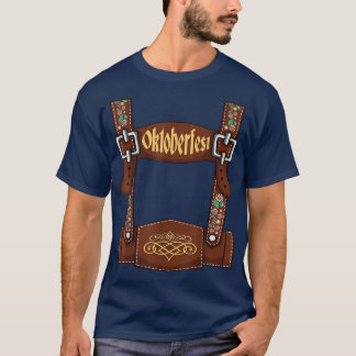 Lederhosen Suspenders Oktoberfest Bavarian München T-shirt
