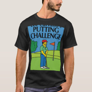 Lee Carvallos Putting Challenge grappig T-shirt