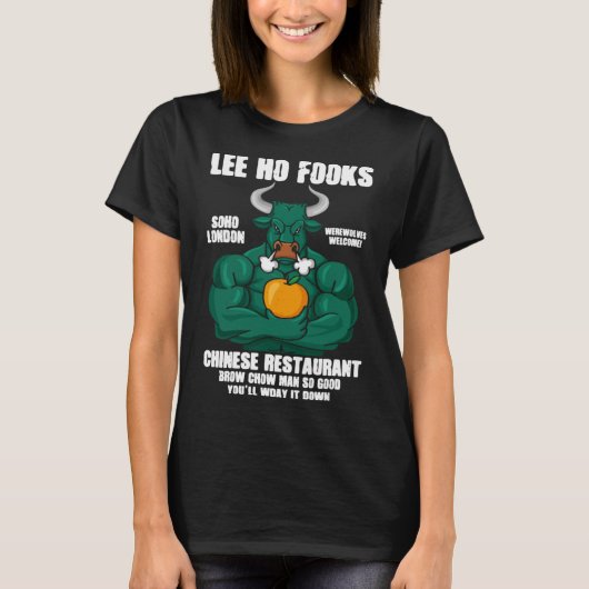 Lee Ho Fooks Chinees Restaurant Brow Chow Man So G T-shirt (Voorkant)