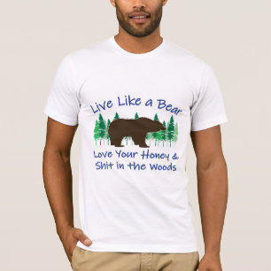 Leef als een Beer! T-shirt