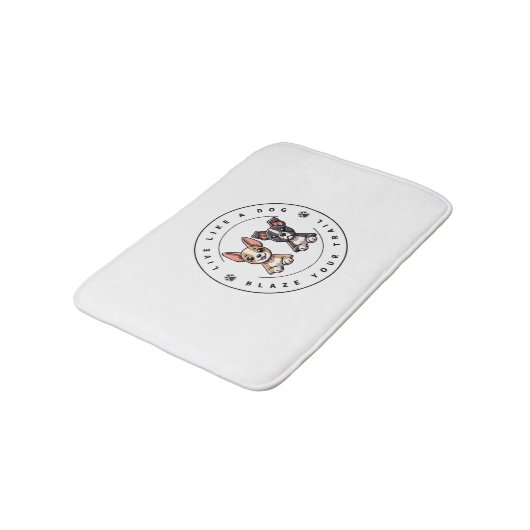 Leef als een hond Blaze Your Trail Badmat (Gekanteld)