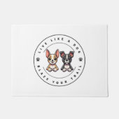 Leef als een hond Blaze Your Trail Deurmat (Voorkant)