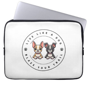 Leef als een hond Blaze Your Trail Laptop Sleeve