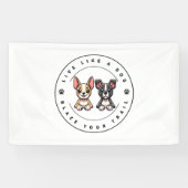 Leef als een hond Blaze Your Trail Spandoek (Horizontaal)