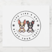 Leef als een hond Blaze Your Trail Sparkling Wijnetiket (Enkel label)