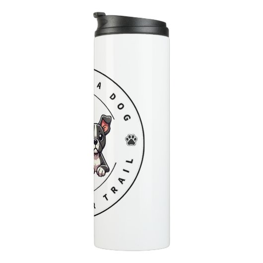 Leef als een hond Blaze Your Trail Thermosbeker (Geroteerd rechts)