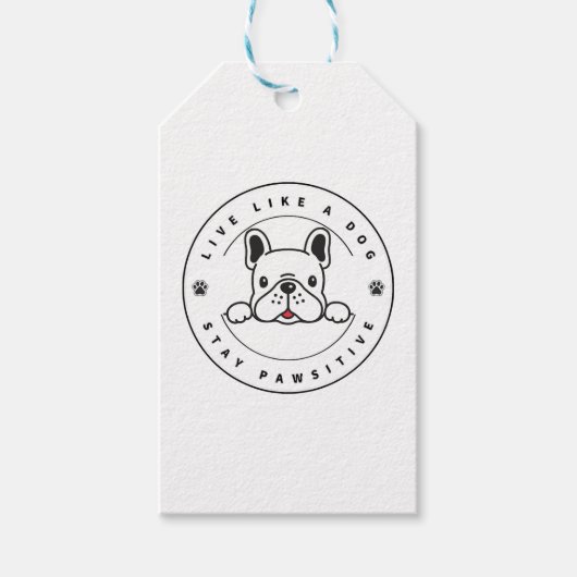 Leef als een hond, blijf positief (2) cadeaulabel (Voorkant)