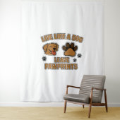 Leef als een hond Laat Pawprints (2) Wandkleed (In situ)