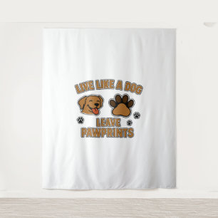 Leef als een hond Laat Pawprints (2) Wandkleed