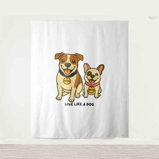 Leef als een hond Mozzie en Marlow Wandkleed (Voorkant)
