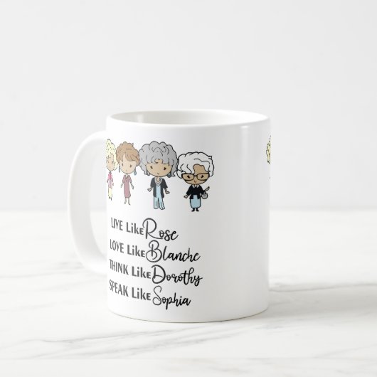 Leef als Roos Liefde als Blanche Denk als orothy Koffiemok (Voorkant links)