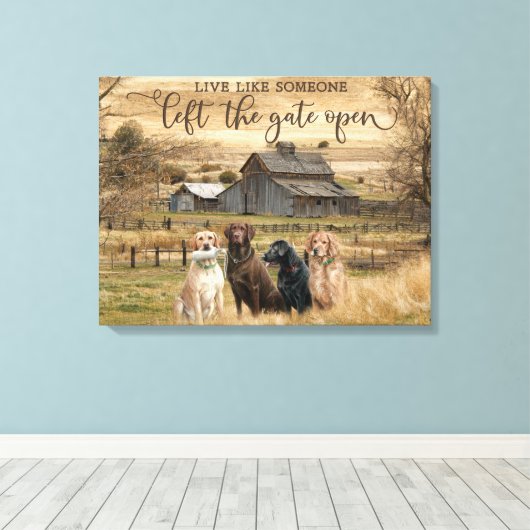 Leef alsof iemand de poort open heeft gelaten canvas afdruk (Insitu (Houten vloer))