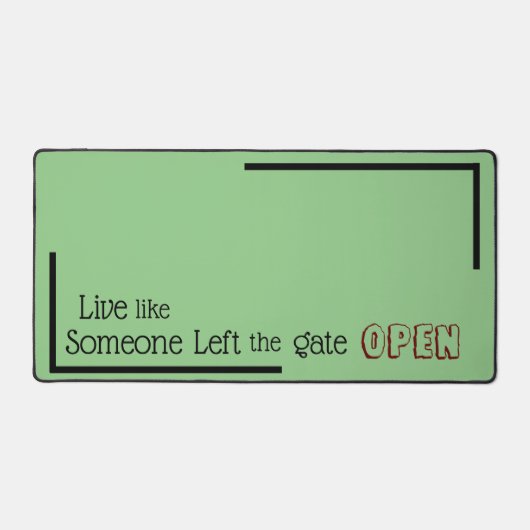 "Leef alsof iemand de poort open heeft gelaten" zi Bureaumat (Voorkant)