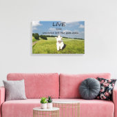 Leef alsof iemand het Gate Open Canvas Poster heef (Insitu (Woonkamer))