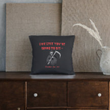 LEEF ALSOF JE GAAT STERVEN, want dat ben je