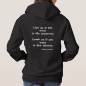 Leef alsof je morgen zou sterven Gandhi Quote Hoodie (Achterkant)