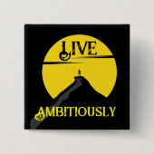 Leef Ambitieus Button (Voorkant)