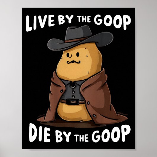 Leef Bij De Goop Sterf Bij De Goop Cowboy - Op Ach Poster (Voorkant)