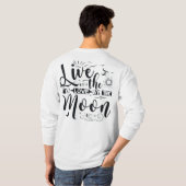 LEEF BIJ DE ZON, LIEFDE BIJ DE MAAN. T-SHIRT (Achterkant volledig)