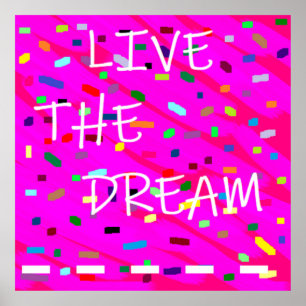 Leef de droom logo woorden roze en gemengde patron poster