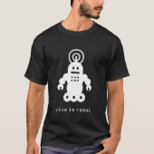 Leef de robot t-shirt (Voorkant)