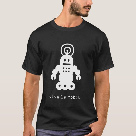 Leef de robot t-shirt (Voorkant)