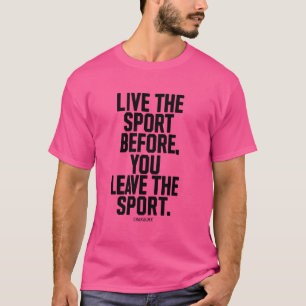 LEEF DE SPORT VOORDAT JE DE SPORT-Chakalma VERLAAT T-shirt