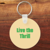 Leef de Thrill Acryl Sleutelhanger (Voorkant)