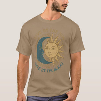Leef door de zon, liefde door de maan t-shirt