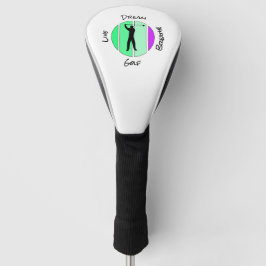 Leef, droom, adem golf golfheadcover