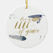 Leef een leven vol met Grace Kerstversiering Keramisch Ornament (Voorkant)
