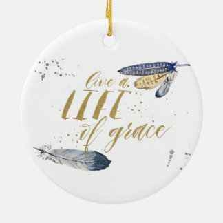 Leef een leven vol met Grace Kerstversiering Keramisch Ornament