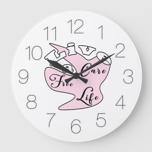 Leef een zorgvrij leven  grote klok (Voorkant)