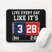 Leef elke dag alsof het 28-3 Football is Muismat (Met muis)