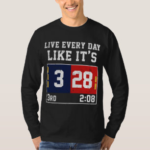 Leef elke dag alsof het 28-3 Football is T-shirt