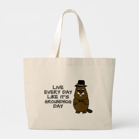 Leef elke dag alsof het Groundhog Day is! Grote Tote Bag (Achterkant)