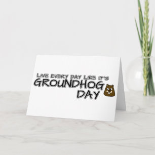 Leef elke dag alsof het Groundhog Day is! Kaart