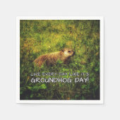 Leef elke dag alsof het Groundhog Day is. Servetten (Voorkant)