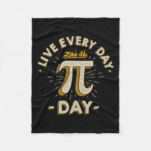 Leef elke dag alsof het Pi-day is - Grappige Pi Fleece Deken