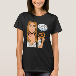 Leef elke dag alsof het Pretzel dag meisje met Pre T-shirt