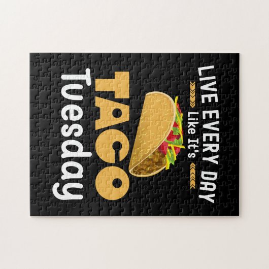 Leef elke dag alsof het Taco Dinsdag Grappig is Legpuzzel (Horizontaal)