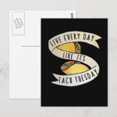 Leef elke dag alsof het taco is. briefkaart (Voorkant / Achterkant)