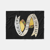 Leef elke dag alsof het taco is. fleece deken (Voorkant (Horizontaal))