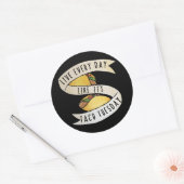 Leef elke dag alsof het taco is. ronde sticker (Envelop)