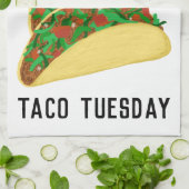 Leef elke dag alsof het TACO TUESDAY White is Theedoek (Gevouwen)