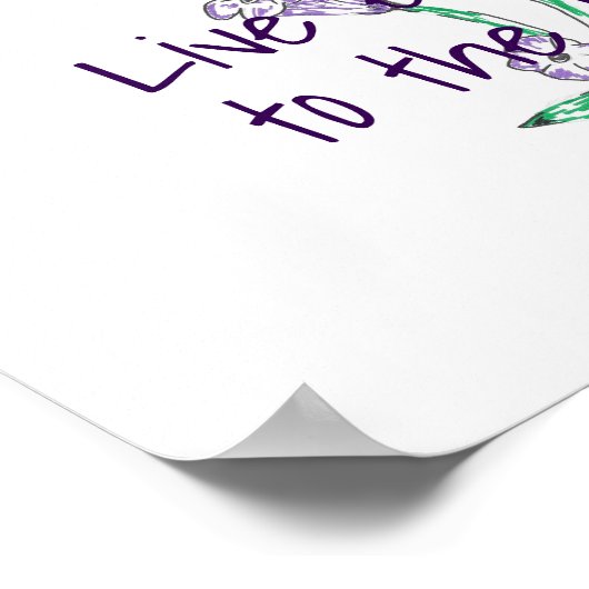 Leef elke dag tot het meest volledige ventilatorAr Poster (Hoek)