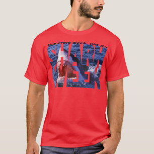 Leef elke week als zijn Shark WeekShark Lovers T-shirt