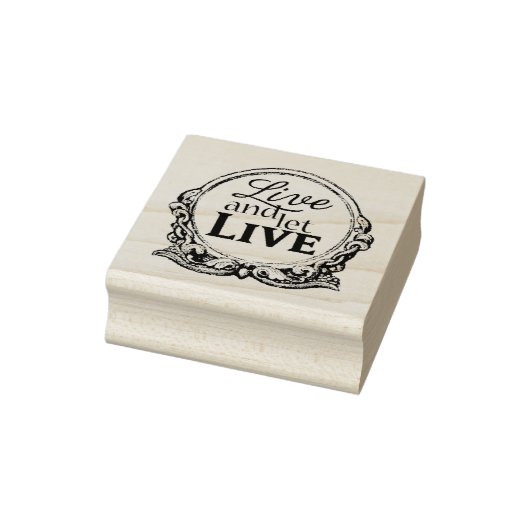Leef en laat leven gemonteerde rubberen stempel 2" (Stempel)