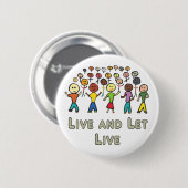 Leef en laat leven ronde button 5,7 cm (Voorkant /achterkant)